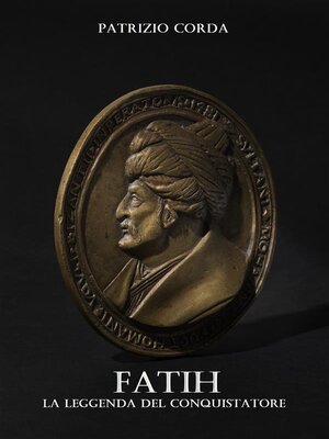 cover image of Fatih. La Leggenda del Conquistatore